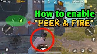 How to enable Peek and Fire option in Pubg mobile | PUBG Mobile | #EMPEROR