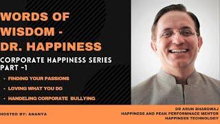 Handling Bullying at Workplace - Engineering Happiness with Dr. Arun