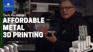 Affordable Metal 3D Printing | What's it all about and how does it work? | One Click Metal