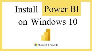 How to install Power BI on Windows 10 64-bit