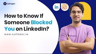 How to Know If Someone Blocked You on LinkedIn?