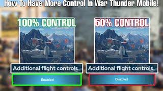 How To Have More Controls in War Thunder Mobile Planes!