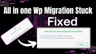 All-in-one WP Migration Stuck on Checking Extension Compatibility Fixed 2025