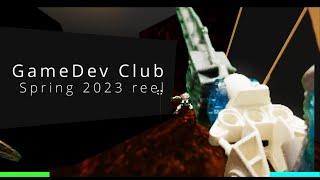 GameDev Club 2023 Spring Demo reel