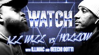 WATCH: ILL WILL vs HOLLOW DA DON with ILLMAC & GEECHI GOTTI