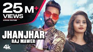 Jhanjhar (Official Video) Raj Mawer | New Haryanvi Songs 2019 | Latest Haryanvi Songs 2019