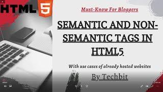 Semantic and Non Semantic Tags in HTML5