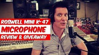 Roswell Mini K-47 Review & Giveaway - Warren Huart: Produce Like A Pro