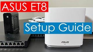 ASUS ET8 Setup Guide and FAQ | Showing All Possible Connections  | WiFi 6E