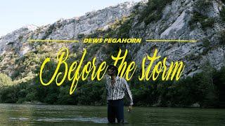 Dews Pegahorn - Before The Storm (Official Music Video)