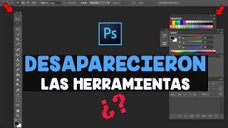 ¡Solución! Restablecer Herramientas de trabajo en Photoshop Desaparecieron mis herramientas