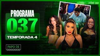 Temporada 4 | Episódio 037 | 07.03.25