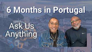 Living in Lisbon Portugal | Ask Us Anything | Why We Don't Plan to Move Back to America