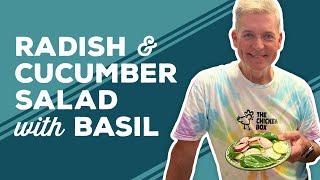 Love & Best Dishes: Radish and Cucumber Salad with Basil Recipe | Healthy Salad Ideas