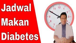 Jadwal makan untuk penderita diabetes