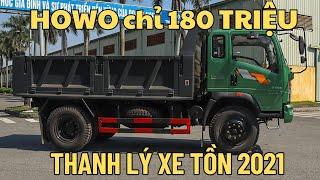 THANH LÝ Xe Ben Tồn HOWO 2021 - Trả Góp chỉ 180 TRIỆU | 0383.368.978