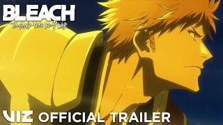 Official Trailer #4 | BLEACH: Thousand-Year Blood War Part 3 -- The Conflict | VIZ