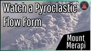 Watch a Long Pyroclastic Flow form at Mount Merapi; Merapi's Latest Eruption