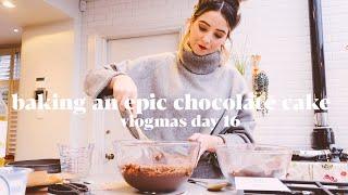 Baking An Epic Chocolate Cake | VLOGMAS