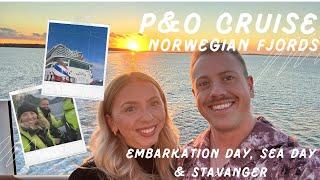 P&O Cruise - Norwegian Fjords - Embarkation Day, Sea Day & Stavanger