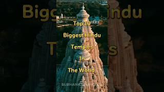 Top 10 Biggest Hindu Temples In The World ️ #shorts