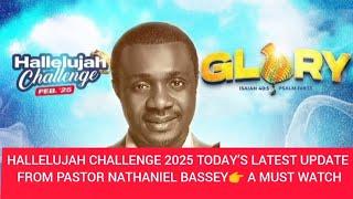 LIVE UPDATE 7TH MARCH FOR HALLELUJAH CHALLENGE 2025 BY PASTOR NATHANIEL BASSEY