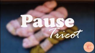 #03 - Pause Tricot #3