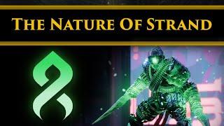 Destiny 2 Lore - The Nature and Origin of Strand. It's secrets and Links to The Veil.