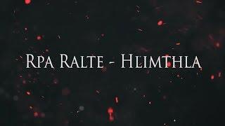 Rpa Ralte - Hlimthla [Official Lyric Video]