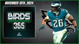 Birds 365: A Philadelphia Eagles Show | Friday November 15th, 2024