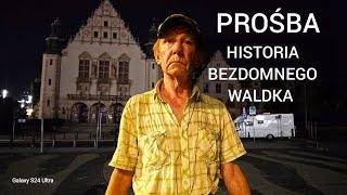 Szokująca Historia Bezdomnego Waldka z Poznania. Rozmowa Cześć 2
