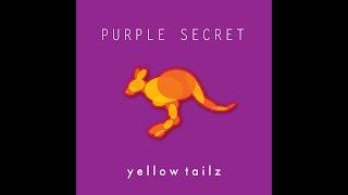 yellowtailz - Purple Secret 공식뮤직비디오