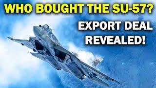 Who Bought Russia’s Su-57? First Export Deal Signed for Stealth Fighter