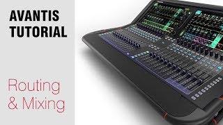 Avantis Tutorial - Routing & Mixing