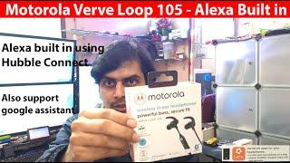 Motorola Verve Loop 105 Sports - Alexa built in headphone review