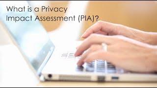 What is a Privacy Risk Assessment (PIA)?