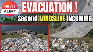 Imminent Landslide declared NOT SURVIVABLE ! Brienz is like a Ghost Town - No Access allowed !