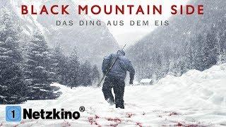 Black Mountain Side – Das Ding aus dem Eis (Thriller in voller Länge auf Deutsch, Horrorfilm) *HD*