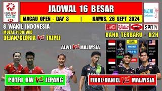 Jadwal 16 Besar Macau Open 2024 Hari Ini ~ PUTRI KW vs JEPANG ~ FIKRI/DANIEL vs MALAYSIA ~ 8 Wakil