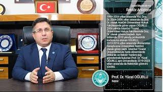 Balıkesir Üniversitesi Genel Tanıtımı 1. Bölüm: Balıkesir Üniversitesi Rektörü Prof.Dr. Yücel Oğurlu