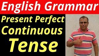 Present Perfect Continuous Tense In English Grammar By Amku Education