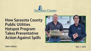 How Sarasota County Public Utilities Hotspot Program Takes Preventative Action Against Spills