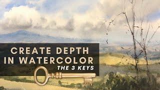 Creating Depth in Watercolor (The Three Keys) - Matthew White