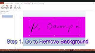 HOW TO REMOVE SIGNATURE BACKGROUND USING POWERPOINT IN TWO EASIEST WAY!