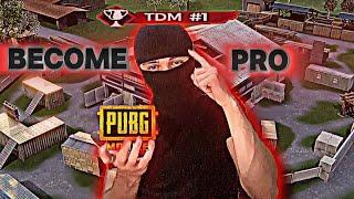 "How to Become a Pro in TDM | PUBGMobile Tips & Tricks"