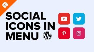 How to Add Social Media Icons to WordPress Menus