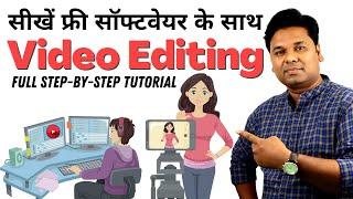 Learn Video Editing With Free Video Editing Software For Computer | Step by Step Tutorial 