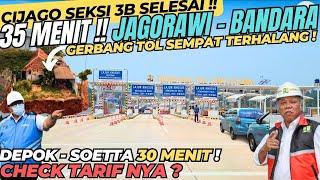 35 MENIT !! JAGORAWI - DEPOK - BANDARA SOETTA & TARIF TOTALNYA via CIJAGO (Seksi 3B FULL TRIP)