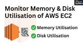 Monitor Disk & Memory Utilisation of AWS EC2 Using CloudWatch Agent | AWS Demo #LearnAWS #community