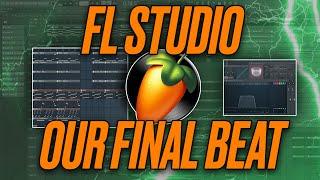 FL Studio Music Production Course: Creating Our Final Beat (Lesson 12)